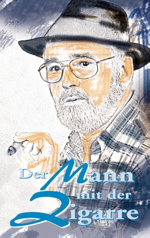Buchcover Der Mann mit der Zigarre | Friedhelm Braß | EAN 9783744813211 | ISBN 3-7448-1321-5 | ISBN 978-3-7448-1321-1