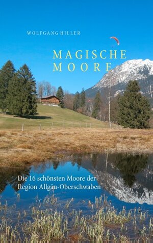 Buchcover Magische Moore | Wolfgang Hiller | EAN 9783744814447 | ISBN 3-7448-1444-0 | ISBN 978-3-7448-1444-7