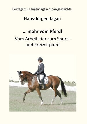 Buchcover ... mehr vom Pferd! | Hans-Jürgen Jagau | EAN 9783744815284 | ISBN 3-7448-1528-5 | ISBN 978-3-7448-1528-4
