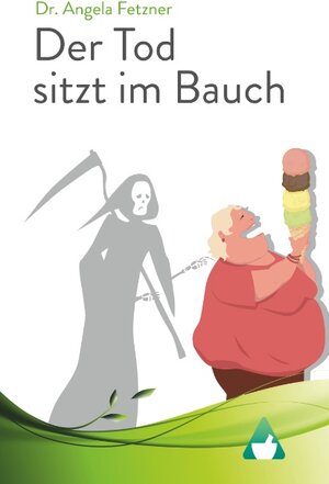 Buchcover Der Tod sitzt im Bauch | Angela Fetzner | EAN 9783744816304 | ISBN 3-7448-1630-3 | ISBN 978-3-7448-1630-4