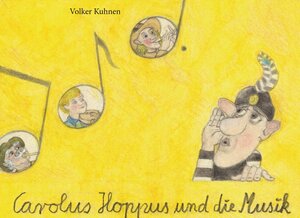 Buchcover Carolus Hoppus und die Musik | Volker Kuhnen | EAN 9783744817073 | ISBN 3-7448-1707-5 | ISBN 978-3-7448-1707-3