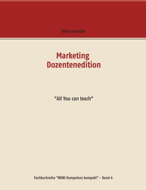 Buchcover Marketing Dozentenedition | Willy Schneider | EAN 9783744817479 | ISBN 3-7448-1747-4 | ISBN 978-3-7448-1747-9