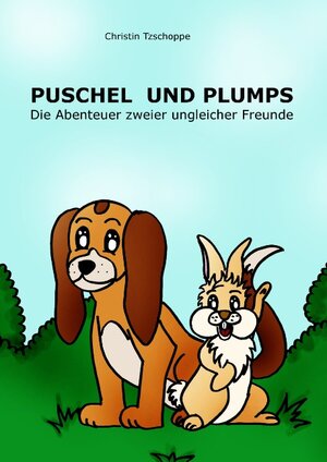 Buchcover Puschel und Plumps | Christin Tzschoppe | EAN 9783744817639 | ISBN 3-7448-1763-6 | ISBN 978-3-7448-1763-9