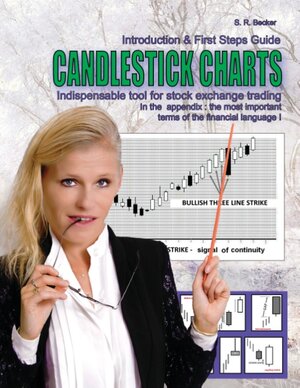 Buchcover Candlestick Charts - Indispensable tool for stock exchange trading | S.R. Becker | EAN 9783744819114 | ISBN 3-7448-1911-6 | ISBN 978-3-7448-1911-4