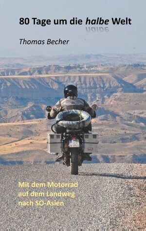 Buchcover 80 Tage um die halbe Welt | Thomas Becher | EAN 9783744820905 | ISBN 3-7448-2090-4 | ISBN 978-3-7448-2090-5