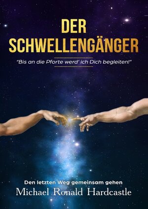 Buchcover Der Schwellengänger | Michael Ronald Hardcastle | EAN 9783744821100 | ISBN 3-7448-2110-2 | ISBN 978-3-7448-2110-0