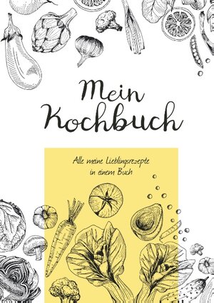 Buchcover Mein Kochbuch zum Selberschreiben  | EAN 9783744822350 | ISBN 3-7448-2235-4 | ISBN 978-3-7448-2235-0