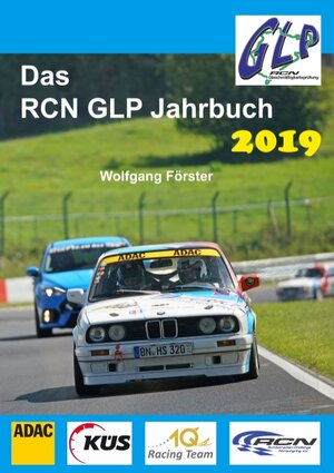 Buchcover Das RCN GLP Jahrbuch 2019 | Wolfgang Förster | EAN 9783744836340 | ISBN 3-7448-3634-7 | ISBN 978-3-7448-3634-0