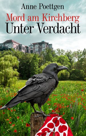 Buchcover Mord am Kirchberg - Unter Verdacht | Anne Poettgen | EAN 9783744836586 | ISBN 3-7448-3658-4 | ISBN 978-3-7448-3658-6