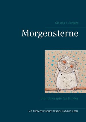 Buchcover Morgensterne | Claudia J. Schulze | EAN 9783744838016 | ISBN 3-7448-3801-3 | ISBN 978-3-7448-3801-6