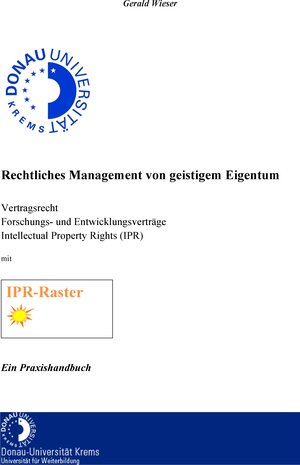 Buchcover Rechtliches Management von geistigem Eigentum | Gerald Wieser | EAN 9783744842723 | ISBN 3-7448-4272-X | ISBN 978-3-7448-4272-3