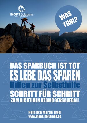 Buchcover Das Sparbuch ist tot - es lebe das Sparen | Heinrich-Martin Thiel | EAN 9783744851565 | ISBN 3-7448-5156-7 | ISBN 978-3-7448-5156-5