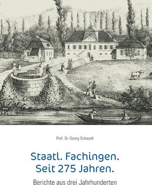 Buchcover Staatl. Fachingen. Seit 275 Jahren. | Georg Schwedt | EAN 9783744852234 | ISBN 3-7448-5223-7 | ISBN 978-3-7448-5223-4