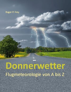 Buchcover Donnerwetter  | EAN 9783744855389 | ISBN 3-7448-5538-4 | ISBN 978-3-7448-5538-9