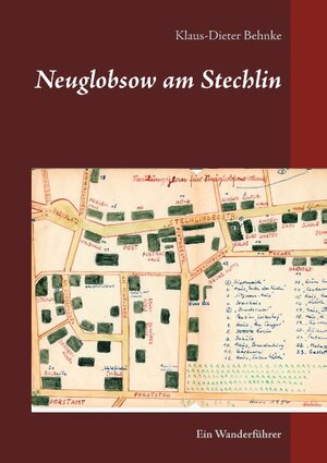 Buchcover Neuglobsow am Stechlin | Klaus-Dieter Behnke | EAN 9783744855419 | ISBN 3-7448-5541-4 | ISBN 978-3-7448-5541-9