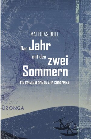 Buchcover Das Jahr mit den zwei Sommern | Matthias Boll | EAN 9783744861922 | ISBN 3-7448-6192-9 | ISBN 978-3-7448-6192-2