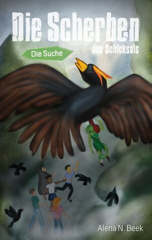 Buchcover Die Scherben des Schicksals | Alena N. Beek | EAN 9783744867641 | ISBN 3-7448-6764-1 | ISBN 978-3-7448-6764-1