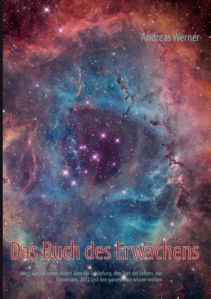 Buchcover Das Buch des Erwachens | Andreas Werner | EAN 9783744869225 | ISBN 3-7448-6922-9 | ISBN 978-3-7448-6922-5