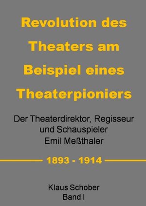 Buchcover Revolution des Theaters am Beispiel eines Theaterpioniers | Klaus Schober | EAN 9783744869294 | ISBN 3-7448-6929-6 | ISBN 978-3-7448-6929-4