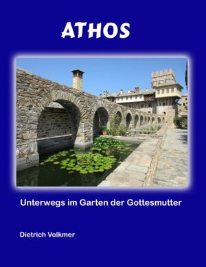 Buchcover Athos | Dietrich Volkmer | EAN 9783744869942 | ISBN 3-7448-6994-6 | ISBN 978-3-7448-6994-2