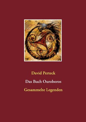 Buchcover Das Buch Ouroboros | David Perteck | EAN 9783744870450 | ISBN 3-7448-7045-6 | ISBN 978-3-7448-7045-0