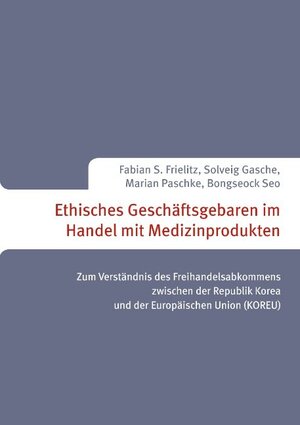 Buchcover Ethisches Geschäftsgebaren im Handel mit Medizinprodukten | Marian Paschke | EAN 9783744877718 | ISBN 3-7448-7771-X | ISBN 978-3-7448-7771-8