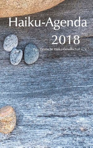 Buchcover Haiku-Agenda 2018  | EAN 9783744898478 | ISBN 3-7448-9847-4 | ISBN 978-3-7448-9847-8