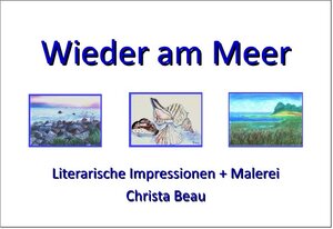 Buchcover Wieder am Meer | Christa Beau | EAN 9783745000627 | ISBN 3-7450-0062-5 | ISBN 978-3-7450-0062-7