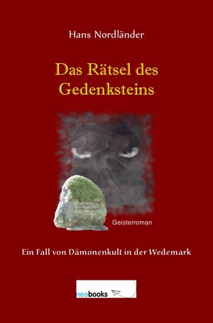 Buchcover Das Rätsel des Gedenksteins | Hans Nordländer | EAN 9783745002485 | ISBN 3-7450-0248-2 | ISBN 978-3-7450-0248-5