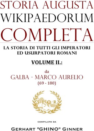 Buchcover storia augusta wikipaedorum completa | gerhart ginner | EAN 9783745012705 | ISBN 3-7450-1270-4 | ISBN 978-3-7450-1270-5
