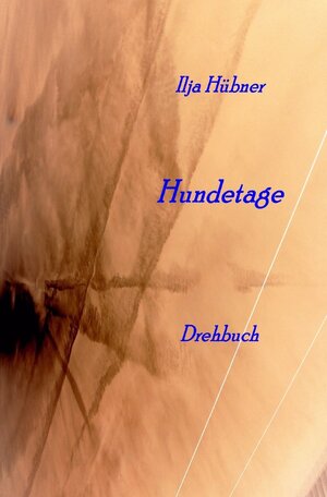 Buchcover Hundetage | Ilja Hübner | EAN 9783745013962 | ISBN 3-7450-1396-4 | ISBN 978-3-7450-1396-2