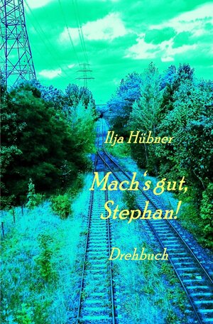 Buchcover Mach’s gut, Stephan! | Ilja Hübner | EAN 9783745015058 | ISBN 3-7450-1505-3 | ISBN 978-3-7450-1505-8