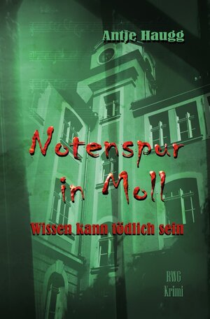 Buchcover Notenspur in Moll | Antje Haugg | EAN 9783745019094 | ISBN 3-7450-1909-1 | ISBN 978-3-7450-1909-4