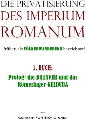 Buchcover Die Privatisierung des Imperium Romanum | gerhart ginner | EAN 9783745020694 | ISBN 3-7450-2069-3 | ISBN 978-3-7450-2069-4