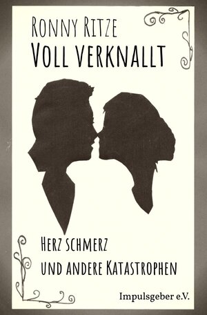Buchcover Voll verknallt | Ronny Ritze | EAN 9783745030518 | ISBN 3-7450-3051-6 | ISBN 978-3-7450-3051-8