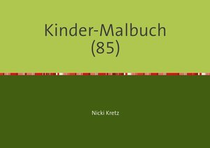 Buchcover Malbuch für Kinder 85 | Nicki Kretz | EAN 9783745037258 | ISBN 3-7450-3725-1 | ISBN 978-3-7450-3725-8