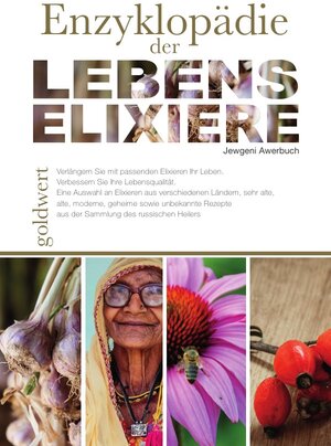 Buchcover Enzyklopädie der Lebenselixiere | Jewgeni Awerbuch | EAN 9783745040913 | ISBN 3-7450-4091-0 | ISBN 978-3-7450-4091-3