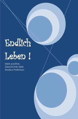 Buchcover Endlich Leben | Beate Hilker | EAN 9783745042030 | ISBN 3-7450-4203-4 | ISBN 978-3-7450-4203-0