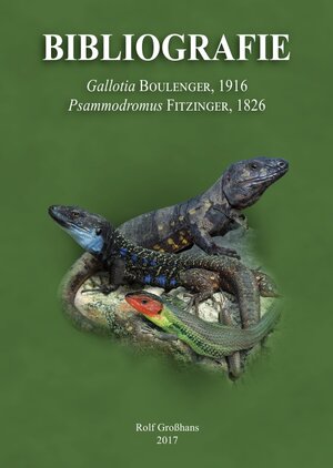 Buchcover Bibliografie der Familie Lacertidae / Bibliografie Gallotia &amp; Psammodromus | Rolf Großhans | EAN 9783745045246 | ISBN 3-7450-4524-6 | ISBN 978-3-7450-4524-6