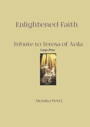 Buchcover Enlightened Faith (Large-Print) | Monika Petry | EAN 9783745049589 | ISBN 3-7450-4958-6 | ISBN 978-3-7450-4958-9