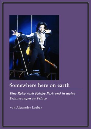 Buchcover Somewhere here on earth | Alexander Lauber | EAN 9783745057904 | ISBN 3-7450-5790-2 | ISBN 978-3-7450-5790-4