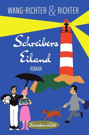 Buchcover Schreibers Welt / Schreibers Eiland | Henning Richter | EAN 9783745067071 | ISBN 3-7450-6707-X | ISBN 978-3-7450-6707-1