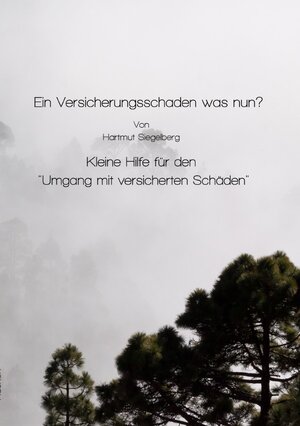 Buchcover Hilfe im Schadensfall! | Hartmut Siegelberg | EAN 9783745071696 | ISBN 3-7450-7169-7 | ISBN 978-3-7450-7169-6