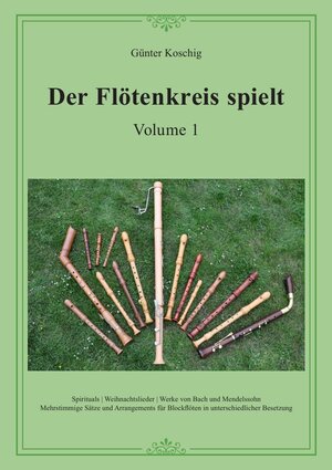 Buchcover Der Flötenkreis spielt Vol. 1 | Günter Koschig | EAN 9783745073621 | ISBN 3-7450-7362-2 | ISBN 978-3-7450-7362-1