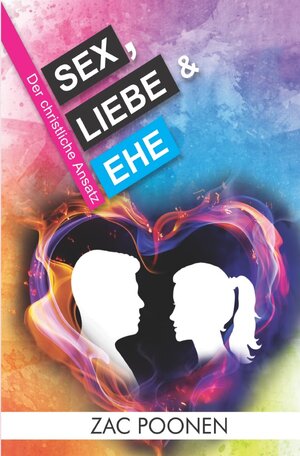 Buchcover Sex, Liebe & Ehe | Zac Poonen | EAN 9783745075427 | ISBN 3-7450-7542-0 | ISBN 978-3-7450-7542-7