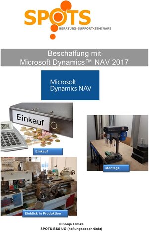 Buchcover Microsoft Dynamics™ NAV2017 / Beschaffung mit Microsoft Dynamics™ NAV2017/Bd. 3 | Sonja Klimke | EAN 9783745082814 | ISBN 3-7450-8281-8 | ISBN 978-3-7450-8281-4