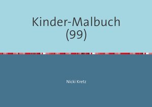 Buchcover Malbuch für Kinder 99 | Nicki Kretz | EAN 9783745089202 | ISBN 3-7450-8920-0 | ISBN 978-3-7450-8920-2