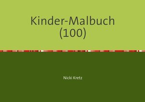 Buchcover Malbuch für Kinder 100 | Nicki Kretz | EAN 9783745089226 | ISBN 3-7450-8922-7 | ISBN 978-3-7450-8922-6