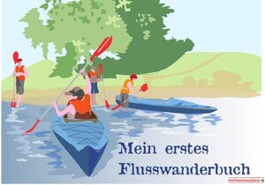 Buchcover Mein erstes Flusswanderbuch | derflusswanderer jörg | EAN 9783745095005 | ISBN 3-7450-9500-6 | ISBN 978-3-7450-9500-5