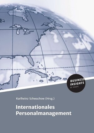 Buchcover Internationales Personalmanagement | Prof. Dr. Karlheinz Schwuchow | EAN 9783745102703 | ISBN 3-7451-0270-3 | ISBN 978-3-7451-0270-3